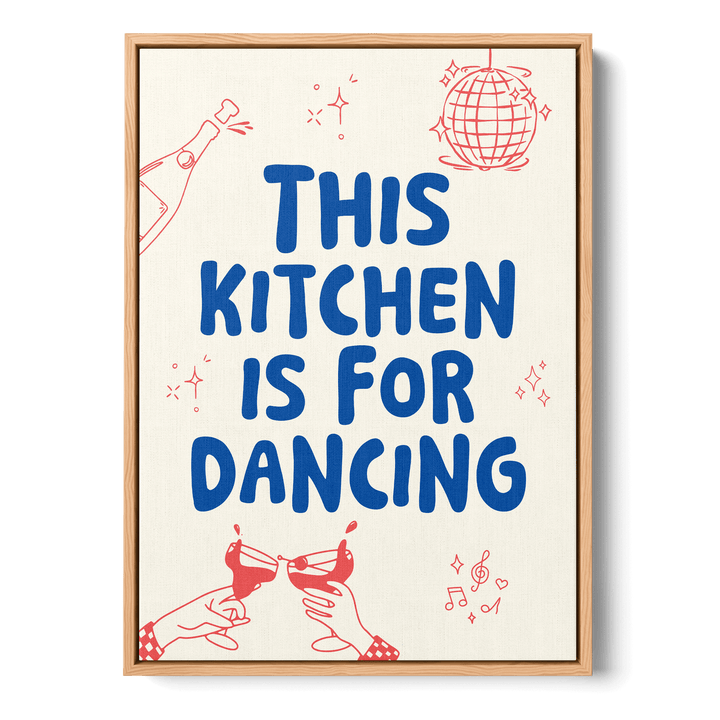 This Kitchen Is For Dancing Canvas