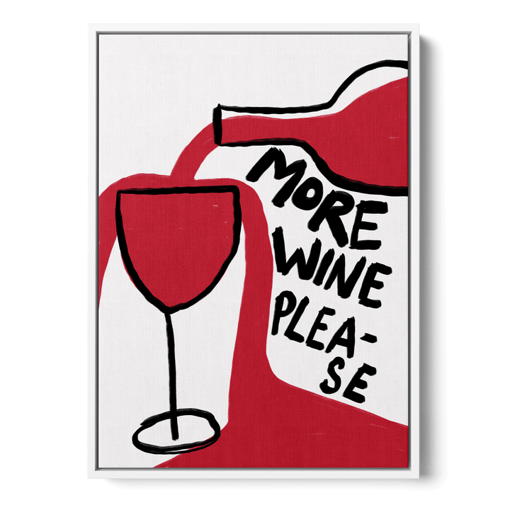 More Wine Please Canvas