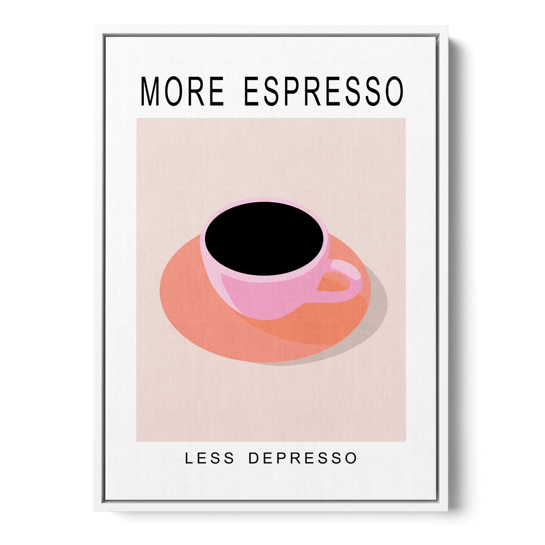 More Espresso Less Depresso Canvas