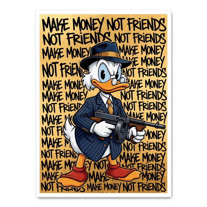 Make Money Not Friends