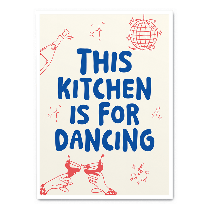This Kitchen Is For Dancing