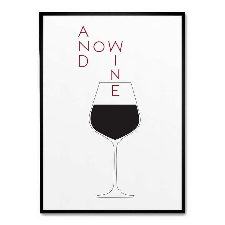And Now Wine