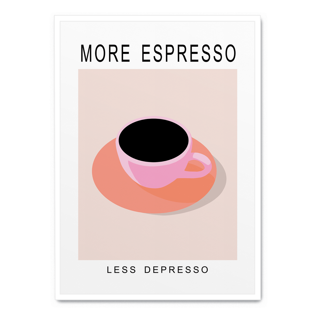 More Espresso Less Depresso